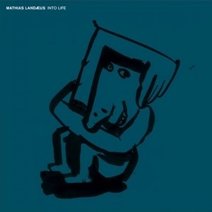 MATHIAS LANDAEUS / マティアス・ランデウス / INTO LIFE