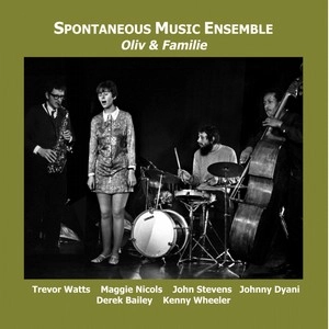 SPONTANEOUS MUSIC ENSEMBLE / スポンティニアス・ミュージック・アンサンブル / Oliv & Familie