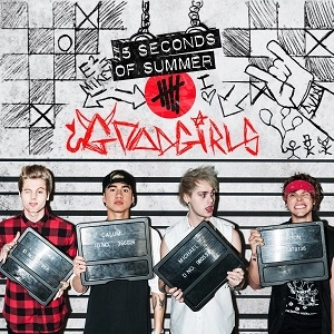 5 SECONDS OF SUMMER / ファイヴ・セカンズ・オブ・サマー / GOOD GIRLS (4 TRACKS EP)