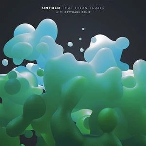 UNTOLD / アントールド / THAT HORN TRACK