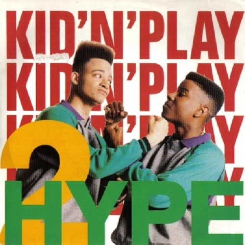 KID 'N PLAY / 2 HYPE -UK 45'S-