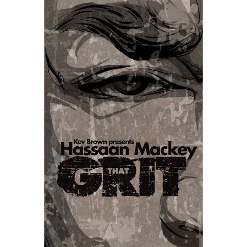 KEV BROWN PRESENTS HASSAAN MACKEY / THAT GRIT