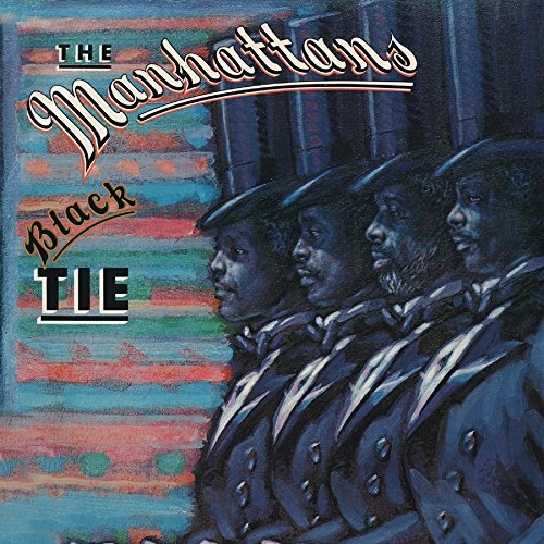 MANHATTANS / マンハッタンズ / ブラック・タイ+6 / BLACK TIE (EXPANDED EDITION)