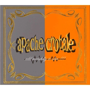 APACHE CROTALE / APACHE CROTALE / APACHE CROTALE 