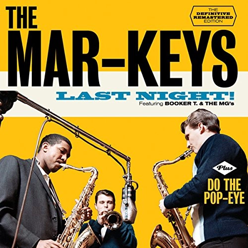 MAR-KEYS / マーキーズ / LAST NIGHT! / DO THE POP-EYE (2 IN 1)