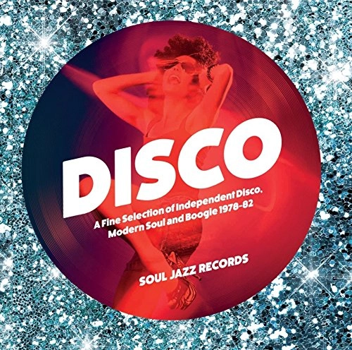 V.A. (DISCO) / "DISCO: A FINE SELECTION OF INDEPENDENT DISCO, MODERN SOUL AND BOOGIE 1978-82 (2CD)"
