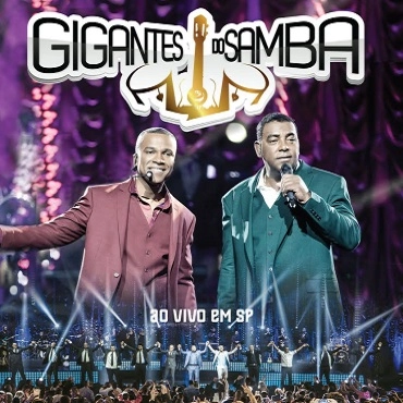 RACA NEGRA & SO PRA CONTRARIAR / ハッサ・ネグラ&ソ・プラ・コントラリアール / GIGANTES DO SAMBA - AO VIVO EM SP
