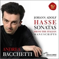 ANDREA BACCHETTI / アンドレア・バッケッティ / HASSE:SONATAS FOR KEYBOADS