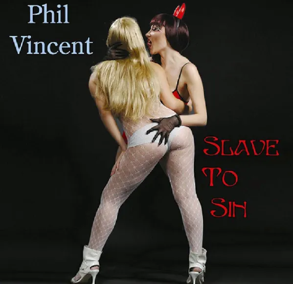 PHIL VINCENT / フィル・ヴィンセント / SLAVE TO SIN