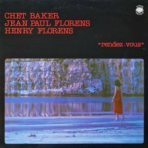 CHET BAKER / チェット・ベイカー / RENDEZ VOUS