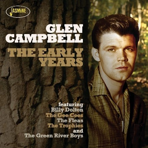 GLEN CAMPBELL / グレン・キャンベル / THE EARLY YEARS