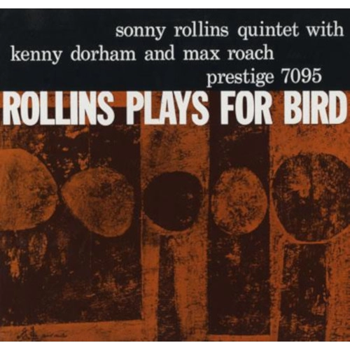 SONNY ROLLINS / ソニー・ロリンズ / ROLLINS PLAYS FOR BYRD/ MONO