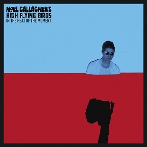NOEL GALLAGHER'S HIGH FLYING BIRDS / ノエル・ギャラガーズ・ハイ・フライング・バーズ / IN THE HEAT OF THE MOMENT (LIMITED EDITION 7INCH SINGLE)