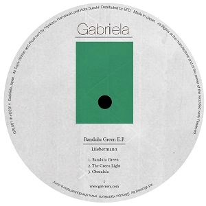 Liiebermann / Ｂａｎｄｕｌｕ　Ｇｒｅｅｎ　ＥＰ
