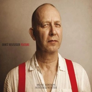 ERNST REIJSEGER / エルンスト・レイスグル / Feature