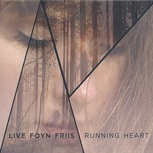 LIVE FOYN FRIIS / リヴ・フォイン・フリース / Running Heart 