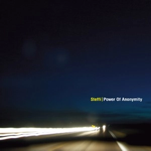 STEFFI / シュテフィー / POWER OF ANONYMITY
