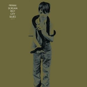 PRIMAL SCREAM / プライマル･スクリーム / RIOT CITY BLUES