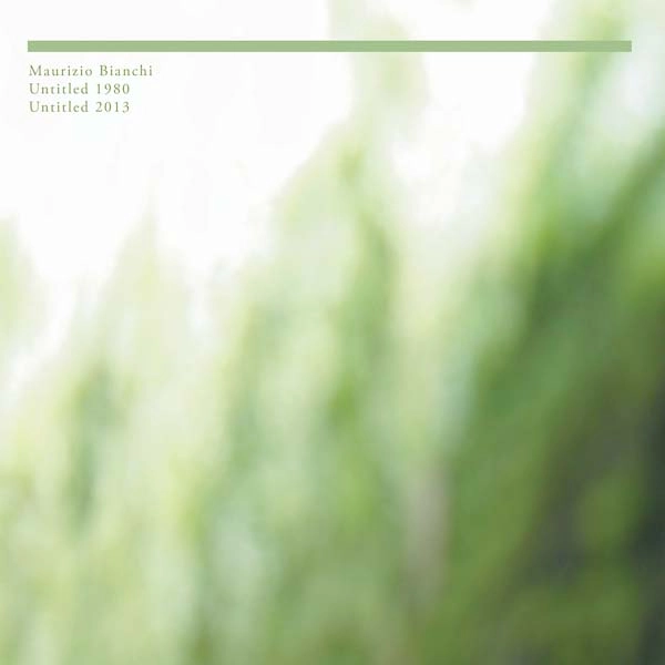MAURIZIO BIANCHI (M.B.) / マウリツィオ・ビアンキ (M.B.) / UNTITLED 1980/UNTITLED 2013