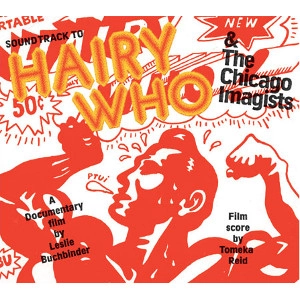 TOMEKA REID / トミーカ・リード / HAIRY WHO & THE CHICAGO IMAGISTS