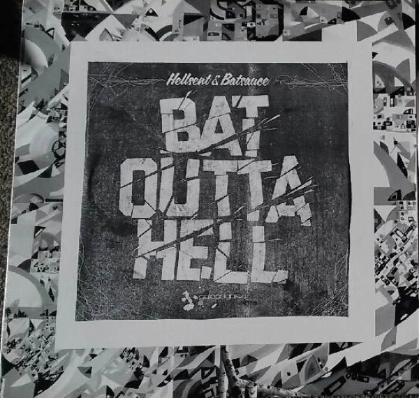 HELLSENT & BATSAUCE / BAT OUTTA HELL