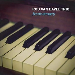 ROB VAN BAVEL / ロブ・ヴァン・バヴェル / ANNIVERSARY