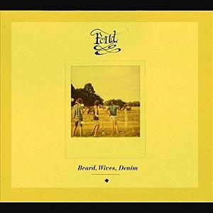 POND / ポンド / BEARDS, WIVES AND DENIM