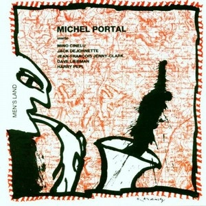 MICHEL PORTAL / ミシェル・ポルタル / MEN'S LAND