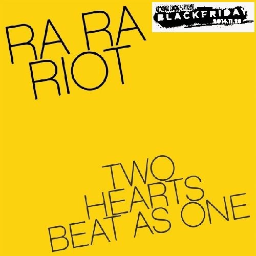 RA RA RIOT / ラ・ラ・ライオット / Two Hearts Beat As One
