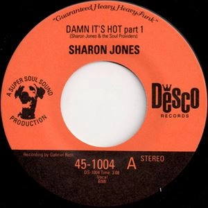SHARON JONES / シャロン・ジョーンズ / DAMN IT'S HOT