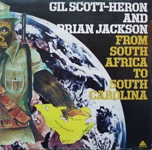 GIL SCOTT-HERON AND BRIAN JACKSON / ギル・スコット・ヘロン アンド ブライアン・ジャクソン / FROM SOUTH AFRICA TO SOUTH