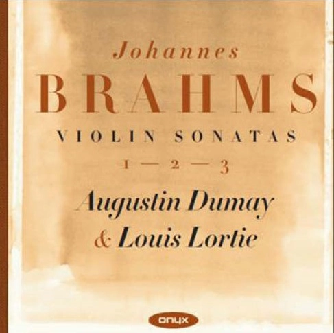 AUGUSTIN DUMAY / オーギュスタン・デュメイ / BRAHMS:VN SONATAS(1-3)