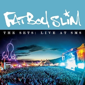 FATBOY SLIM / ファットボーイ・スリム / SETS: LIVE AT SMS
