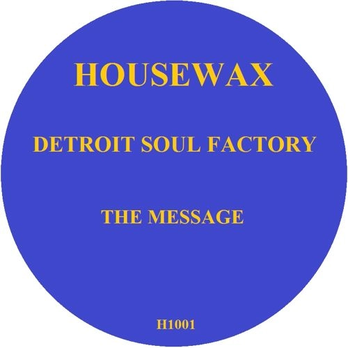 DETROIT SOUL FACTORY / MESSAGE