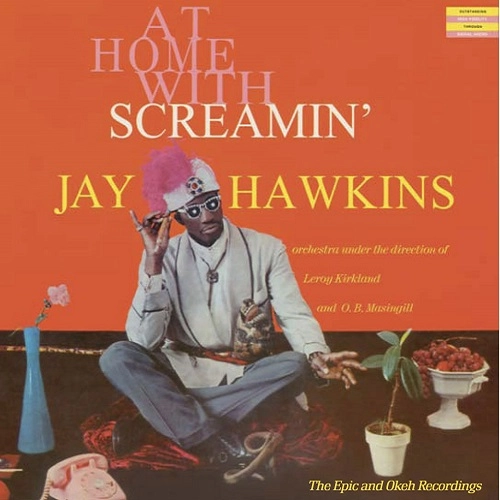 SCREAMIN' JAY HAWKINS / スクリーミン・ジェイ・ホーキンス / AT HOME WITH SCREAMIN'JAY HAWKINS (+ BONUS)