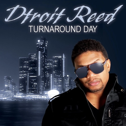 DTROIT REED / TURNAROUND DAY