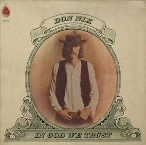 DON NIX / ドン・ニックス / IN GOD WE TRUST