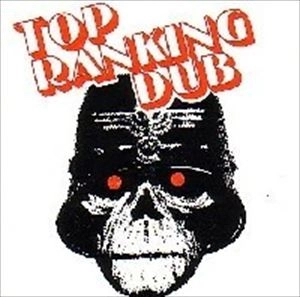 REVOLUTIONARIES / レヴォリューショナリーズ / TOP RANKING DUB VOL.1
