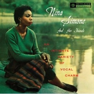 NINA SIMONE / ニーナ・シモン / NINA SIMONE & HER FRIENDS (ORIGINAL RECORDING)