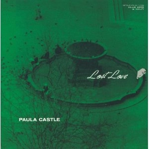 PAULA CASTLE / ポーラ・キャッスル / LOST LOVE  / LOST LOVE