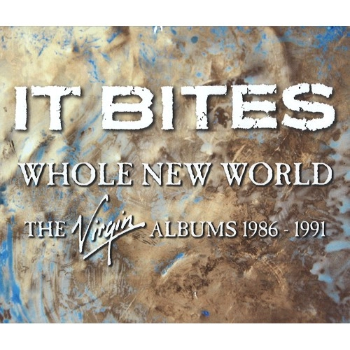 IT BITES / イット・バイツ / WHOLE NEW WORLD: THE VIRGIN ALBUN 1986-1991 - REMASTER