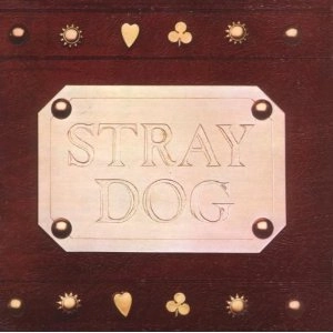 STRAY DOG / ストレイドッグ / ストレイ･ドッグ＜紙ジャケ/プラチナSHM-CD＞ / STRAY DOG