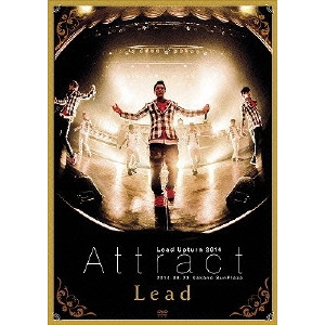 Lead / Lead Upturn 2014 Attract 2014.08.23 Nakano SunPlaza