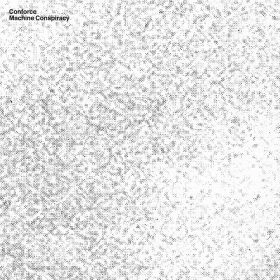 CONFORCE / コンフォース / MACHINE CONSPIRACY (2014 REISSUE)