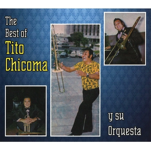TITO CHICOMA / ティト・チコマ / THE BEST OF TITO CHICOMA / BEST OF TITO CHICOMA