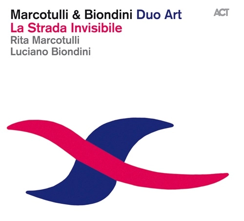 RITA MARCOTULLI / リタ・マルコチュリ / LA STRADA INVISIBLE