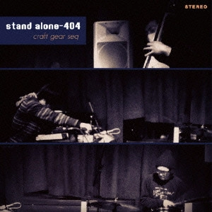 STAND ALONE-404 / craft gear seq / CRAFT GEAR SEQ