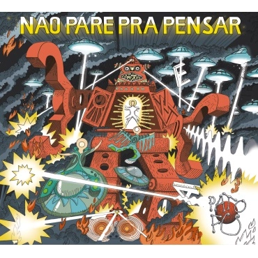PATO FU / パト・フー / NAO PARE PRA PENSAR