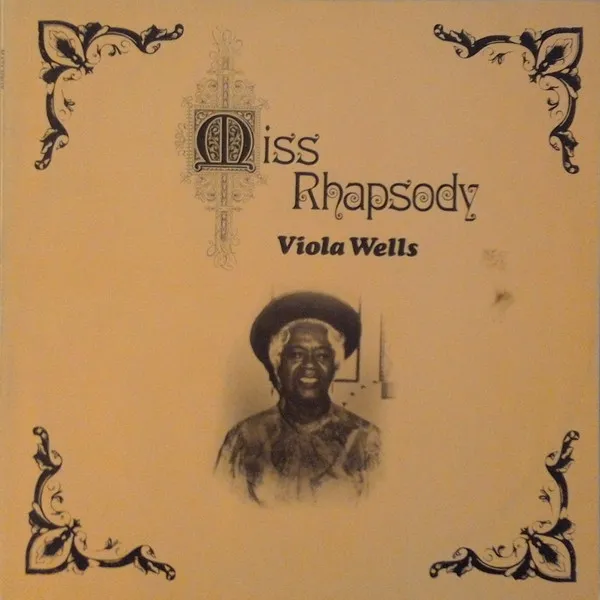 VIOLA WEELS / MISS RHAPSODY