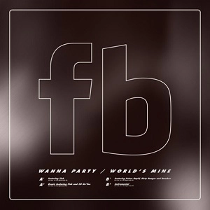 FUTURE BROWN / フューチャー・ブラウン / WANNA PARTY/WORLD'S MINE